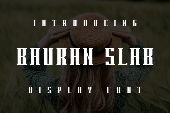 Bauran Slab: A Display Font with Distinctive Elegance and Professional Appeal