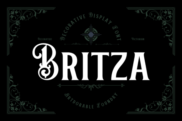 Britza: A Victorian-Inspired Display Font for Classy and Unique Typography
