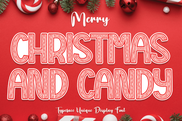 Christmas and Candy: A Unique Display Font for Holiday-Themed Designs