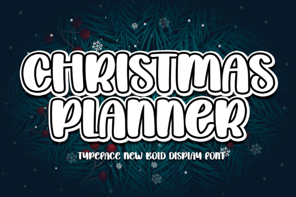 Christmas Planner Font: A Festive Display for Creative Projects