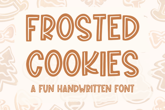 FROSTED COOKIES: A HANDWRITTEN DISPLAY FONT FOR CREATIVITY AND PERSONALITY