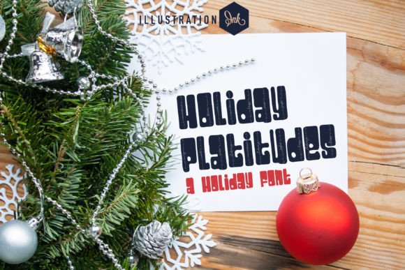 Holiday Platitudes: A Quirky Font for Winter-Themed Design Projects