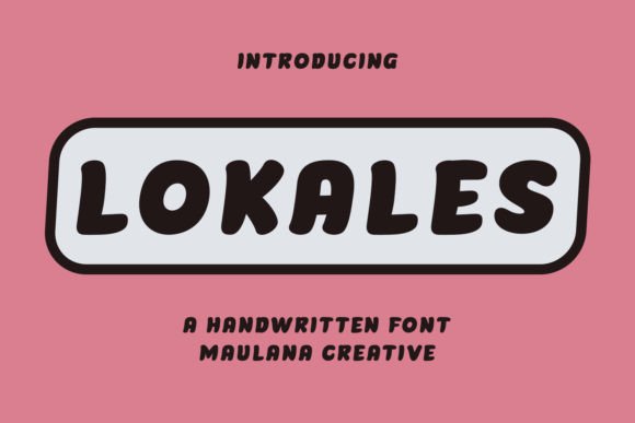 Unlocking Creativity with Lokales: A Fat Handwritten Display Font for the Modern Creator